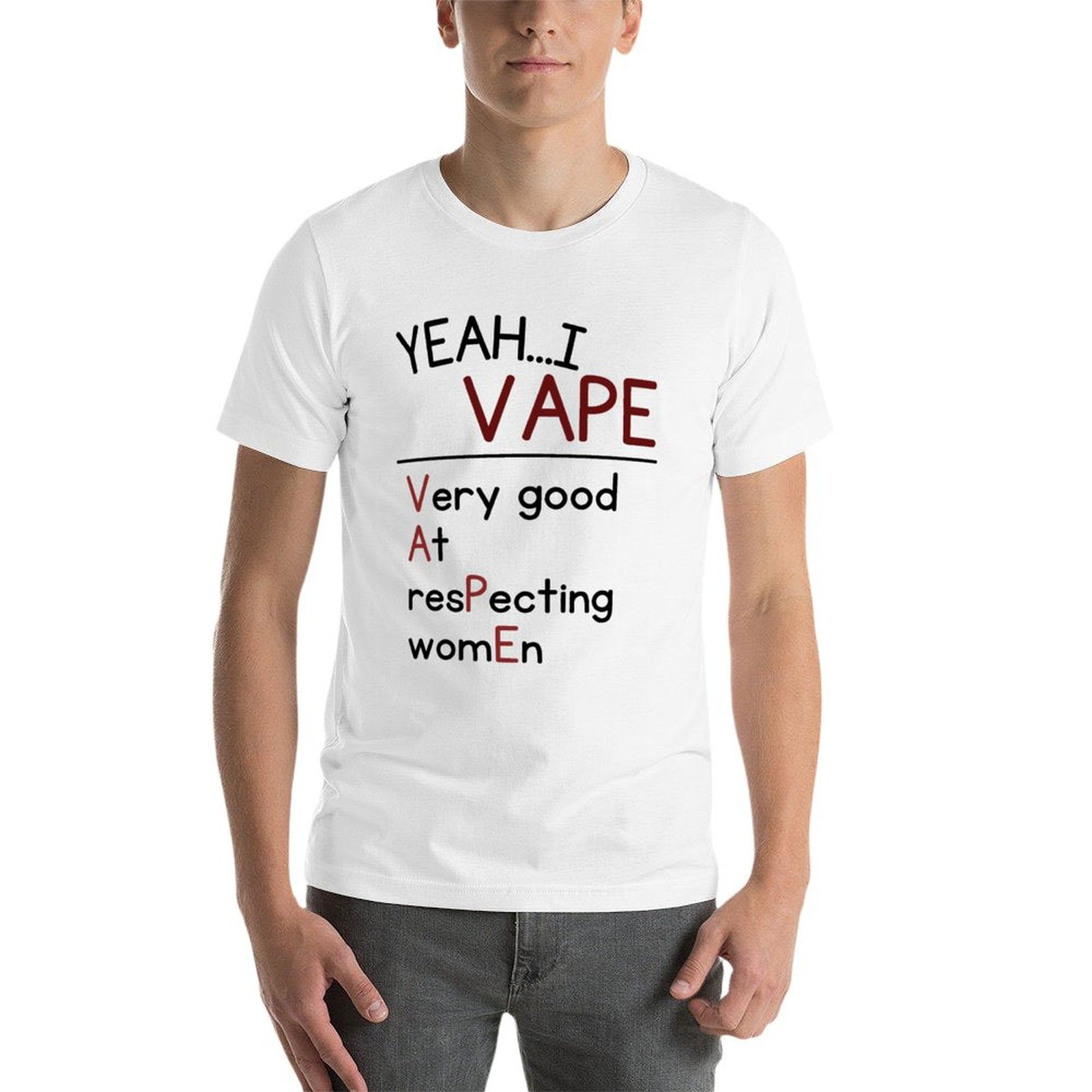 はい、私は女性を尊重する能力が非常に高いです Tシャツ プラ - Vaping Goods のレビューと価格